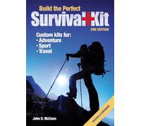 Build the Perfect Survival Kit 2nd Edition