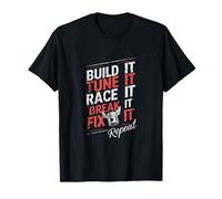 Build Tune Race Break Fix It Repeat Screwdriver Motorsport T-Shirt