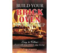 BUILD YOUR BRICK OVEN step-by-step (How-To)