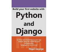 Build Your First Website with Python and Django