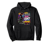 Build Your Legacy Motivational Urban Mindset Graphic Pullover Hoodie