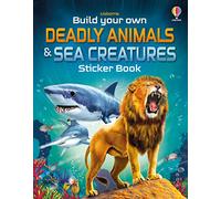 Build Your Own Deadly Animals and Sea Creatures Sticker Book (Build Your Own Sticker Book)