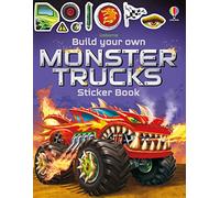 Build Your Own Monster Trucks Sticker Book: (Build Your Own Sticker Book)