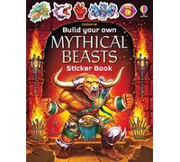 Build Your Own Mythical Beasts (Build Your Own Sticker Book): 1