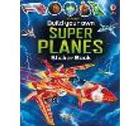 Build Your Own Super Planes