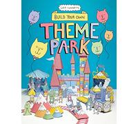 Build Your Own Theme Park: A Paper Cut-Out Book