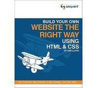 Build Your Own Website The Right Way Using HTML & CSS