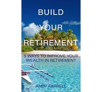 Build Your Retirement (Financial Education)