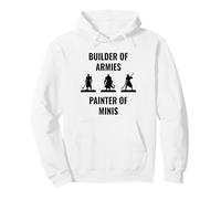 Builder of Armies Painter of Minis Tabletop Gaming RPG Pullover Hoodie