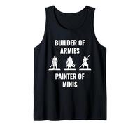 Builder of Armies Painter of Minis Tabletop Gaming RPG Tank Top