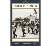 Builders of Empire: Freemasons and British Imperialism, 1717-1927