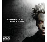 Builders Of The Future by Powerman 5000