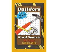 Builders Word Search Puzzle Book: Word Searches with Easy to Read Print about construction, building, tools/materials and More | 6x9 inches, 69 Pages ... Gift for Vacations, Holidays and relaxation.