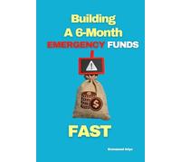 Building a 6-Month Emergency Fund-Fast