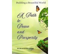 Building a Beautiful World: A Path to Peace and Prosperity