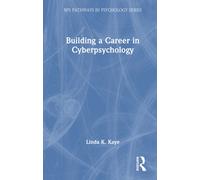 Building a Career in Cyberpsychology