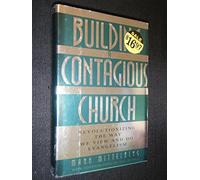 Building a Contagious Church: Revolutionizing the Way We View and Do Evangelism
