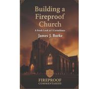 Building a Fireproof Church