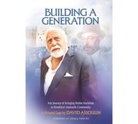 BUILDING A GENERATION: My Journey of Bringing Rebbe Nachman to Brooklyn’s Sephardic Community - A Personal Saga
