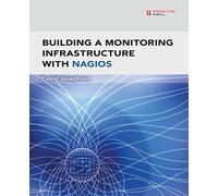 Building a Monitoring Infrastructure with Nagios