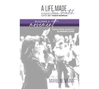 Building A Movement: Made-From-Scratch Planning Guide (A Life Made From Scratch Planning Series)