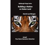 Building a Nation on Stolen Land (The Edinburgh Fringe Series: Five Poetry Shows on Revolution)