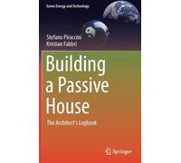 Building a Passive House : The Architect's Logbook