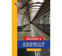 Building a Subway (Sequence Amazing Structures)