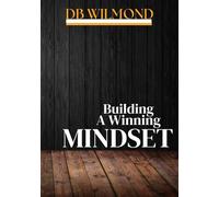 BUILDING A WINNING MINDSET