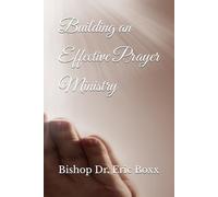 Building an Effective Prayer Ministry