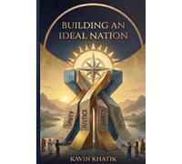 Building an Ideal Nation