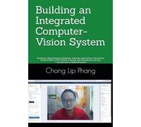 Building an Integrated Computer-Vision System: Detection, Segmentation, Keypoints, Tracking, Class & Part Hierarchies, Scene Graphs, 3D Primitives & ... Learning - Served Live to Mobile Browsers