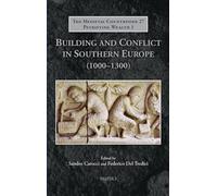 Building and Conflict in Southern Europe (1000-1300) (The Medieval Countryside, 27)