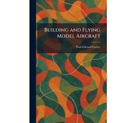Building and Flying Model Aircraft