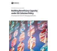 Building Beneficiary Capacity under EU Cohesion Policy