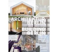 Building Berlin, Vol. 12: The latest architecture in and out of the capital