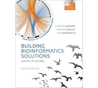 Building Bioinformatics Solutions – 2nd Edition – Oxford University Press