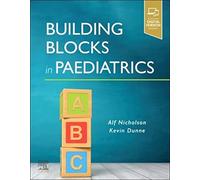 Building Blocks in Paediatrics