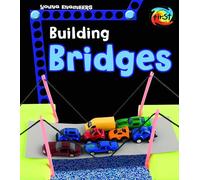 Building Bridges (Young Engineers)