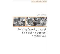Building Capacity Through Financial Management: A Practical Guide