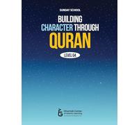 Building Character Through Quran