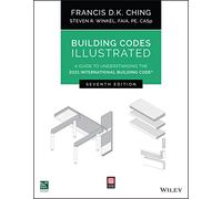 Building Codes Illustrated: A Guide to Understanding the 2021 International Building Code