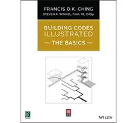 Building Codes Illustrated: The Basics – Wiley-VCH