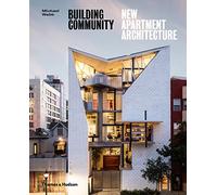 Building Community: New Apartment Architecture