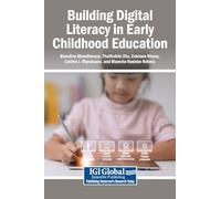 Building Digital Literacy in Early Childhood Education
