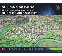 Building Drawing: With An Integrated Approach To Built Environment