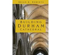 Building Durham Cathedral