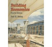 Building Economics: Appraisal and control of building design cost and efficiency: 6 (Building and Surveying Series)