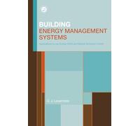 Building Energy Management Systems: An Application to Heating, Natural Ventilation, Lighting and Occupant Satisfaction
