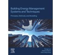 Building Energy Management Systems and Techniques: Principles, Methods, and Modelling